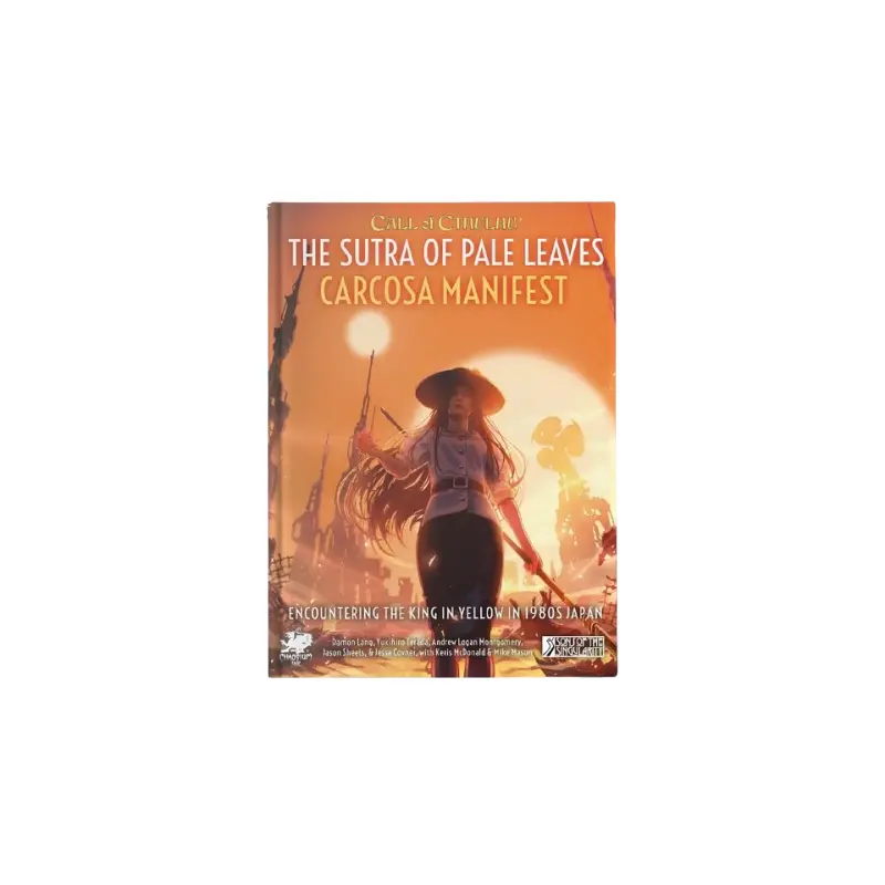 Call of Cthulhu RPG: The Sutra of Pale Leaves - Carcosa Manifest