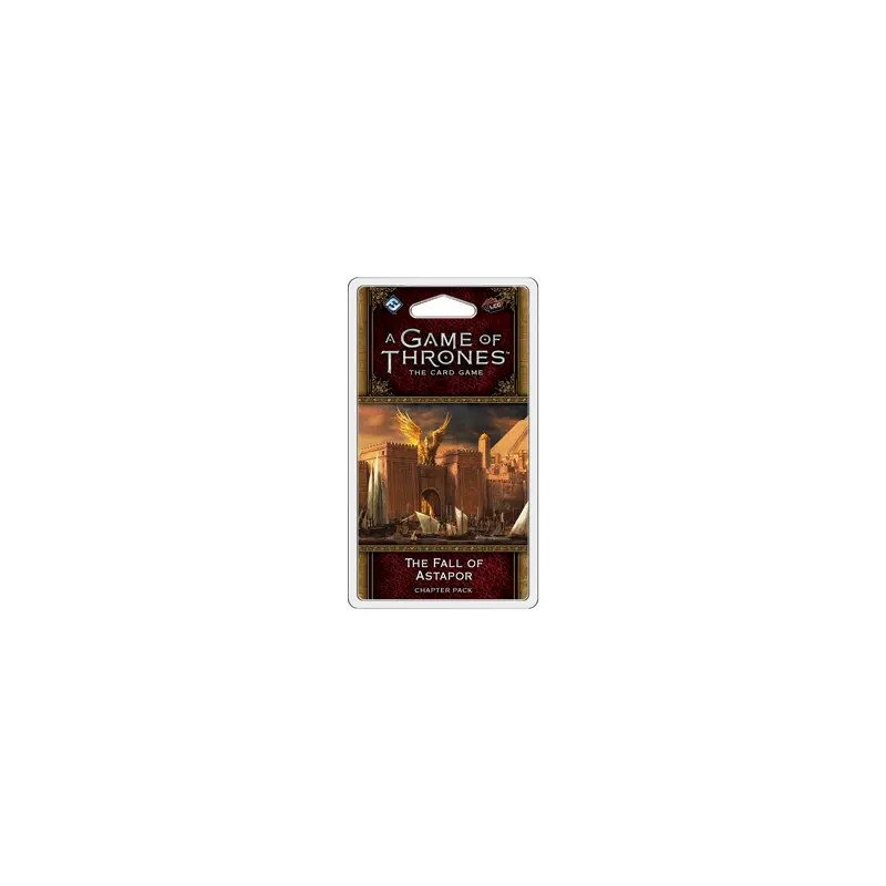 A Game of Thrones LCG (2nd Edition): The Fall of Astapor