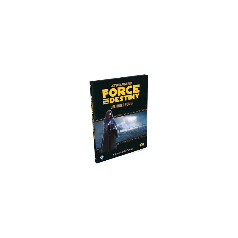 Star Wars RPG: Force and Destiny - Unlimited Power