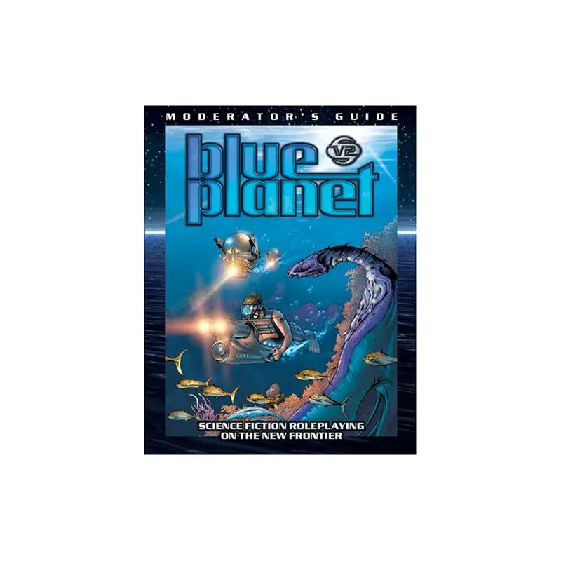 Blue Planet: Moderators Guide (Hard Cover)