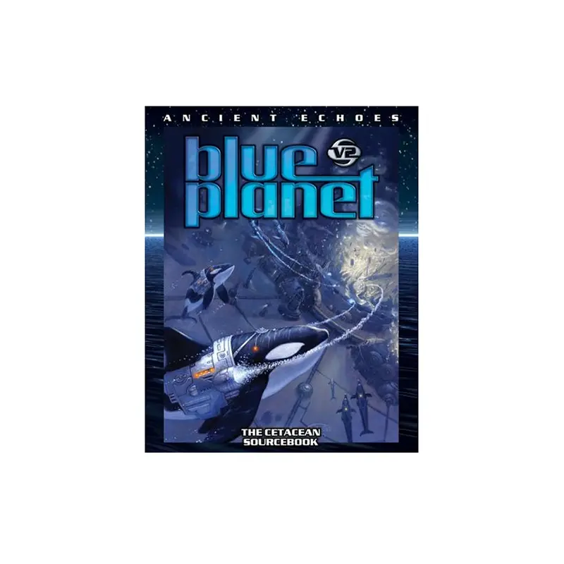 Blue Planet: Ancient Echoes (Soft Cover)