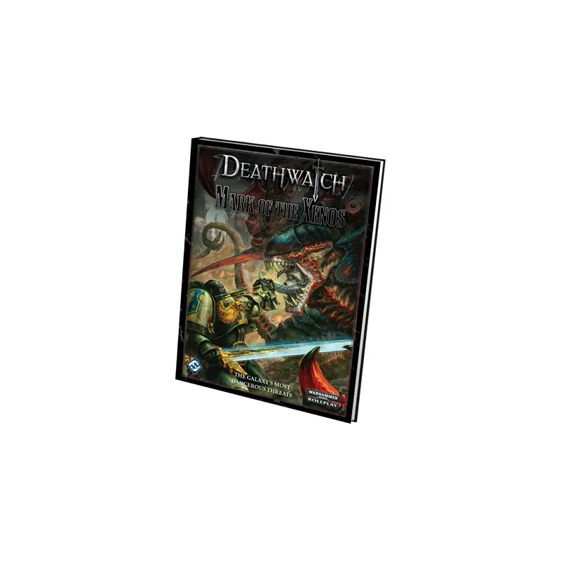 Warhammer - Deathwatch RPG: Mark of the Xenos