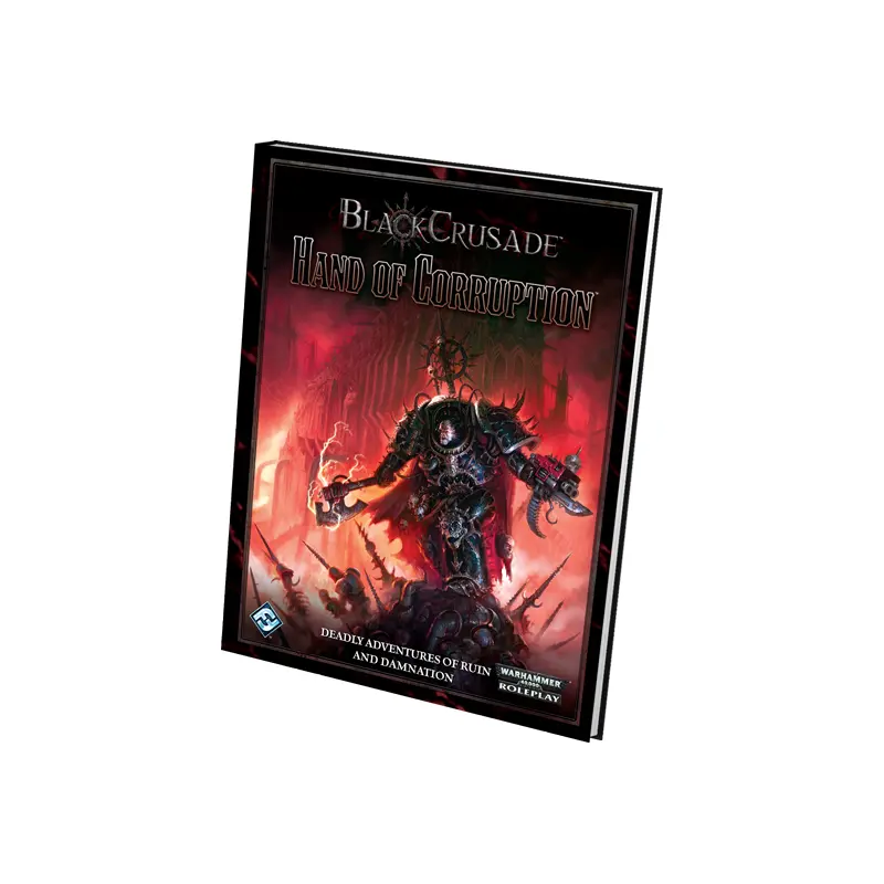Black Crusade RPG: Hand of Corruption