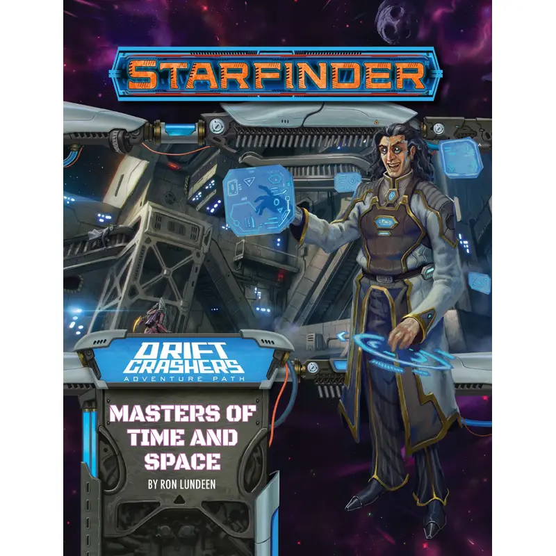Starfinder RPG: Adventure Path - Drift Crashers 3 - Masters of Time and Space