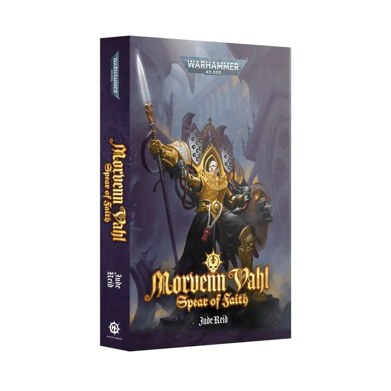 Warhammer 40K Morvenn Vahl: Spear of Faith (Paperback)