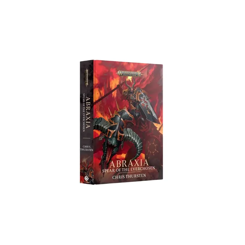 Age of Sigmar: Abraxia - Spear of the Everchosen (Hardback)