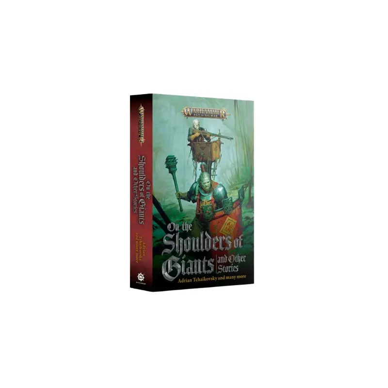 Age of Sigmar: On the Shoulders of Giants And Other Stories (Paperback)
