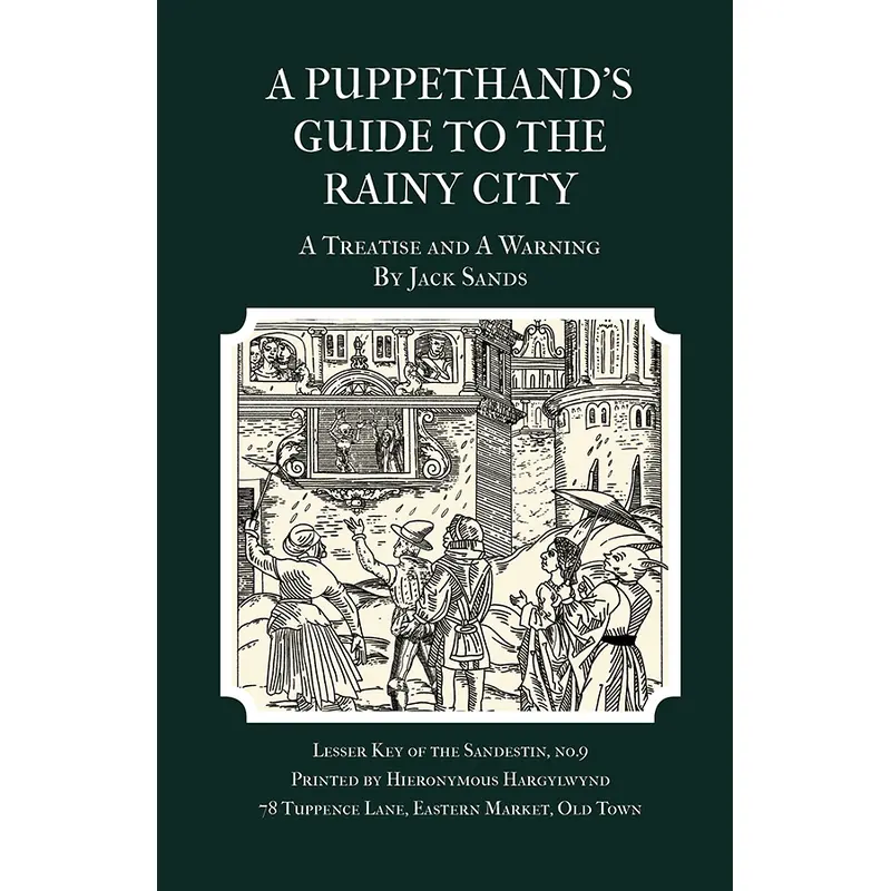 A Puppethand`s Guide to the Rainy City