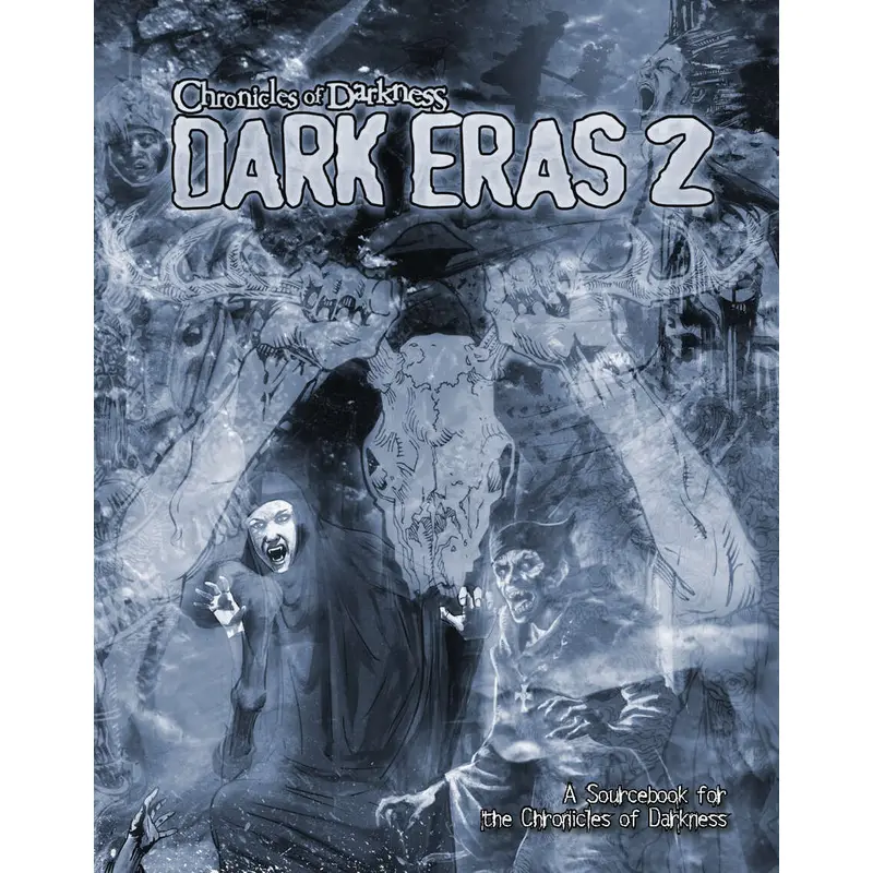 Chronicles of Darkness: Dark Eras 2