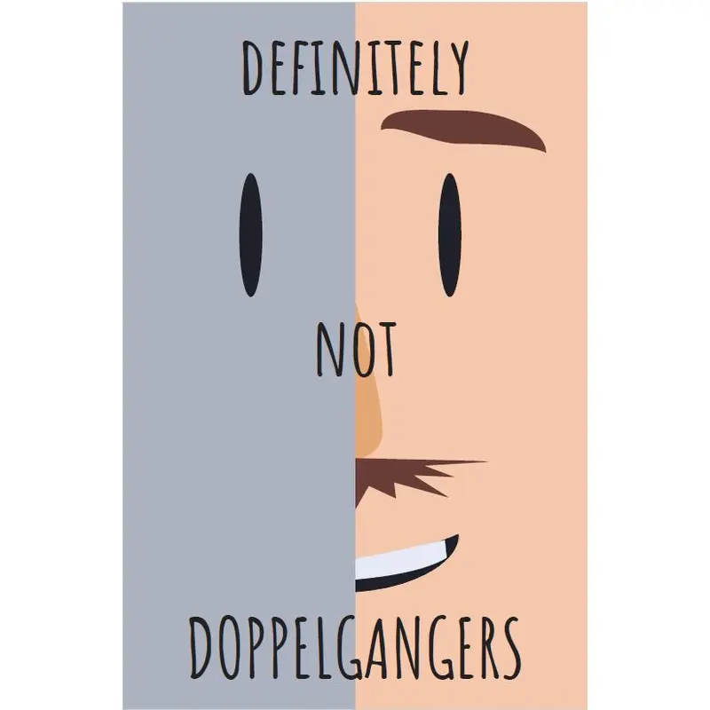 Definitely Not Doppelgangers