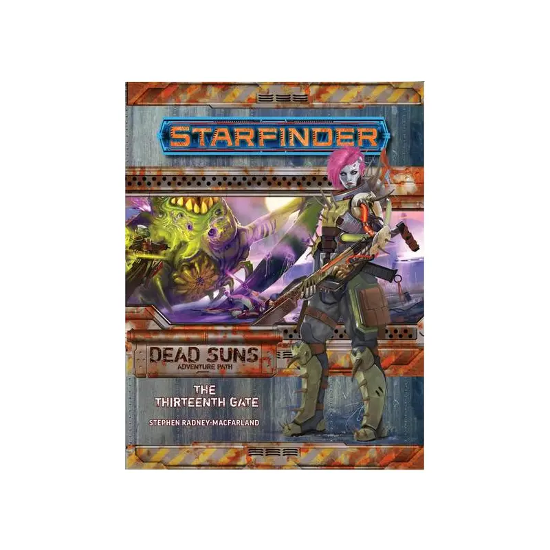 Starfinder Adventure Path: The Thirteenth Gate (Dead Suns 5 of 6)