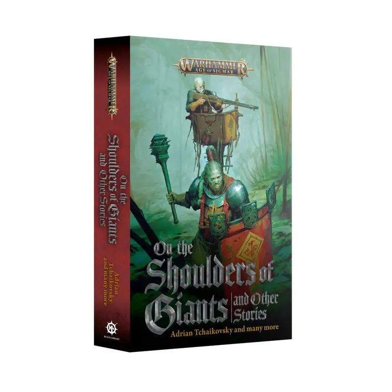 Black Library: Age of Sigmar: On the Shoulders of Giants (& Other Stories)
