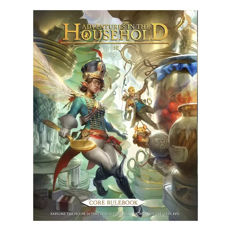 Adventures in the Household RPG: Core Rulebook (HC)