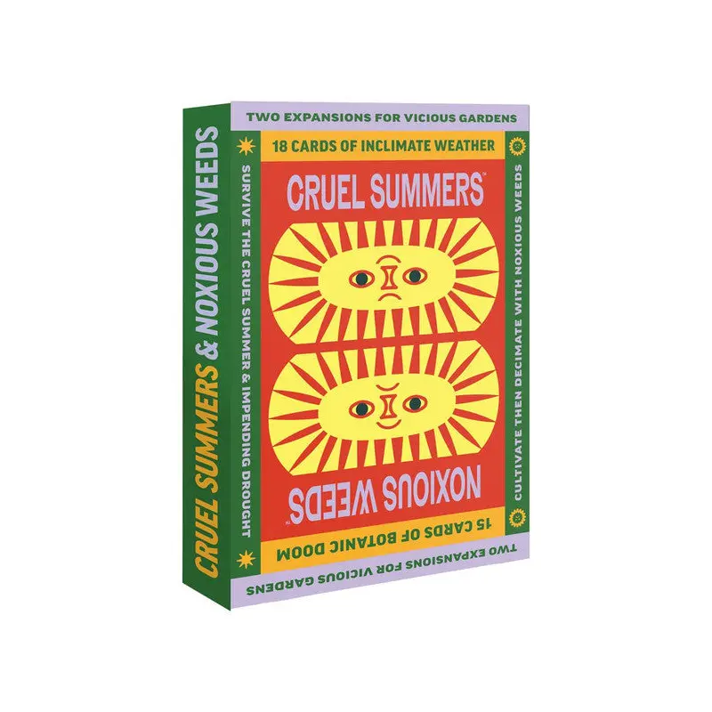 Vicious Gardens: Cruel Summers & Noxious Weeds