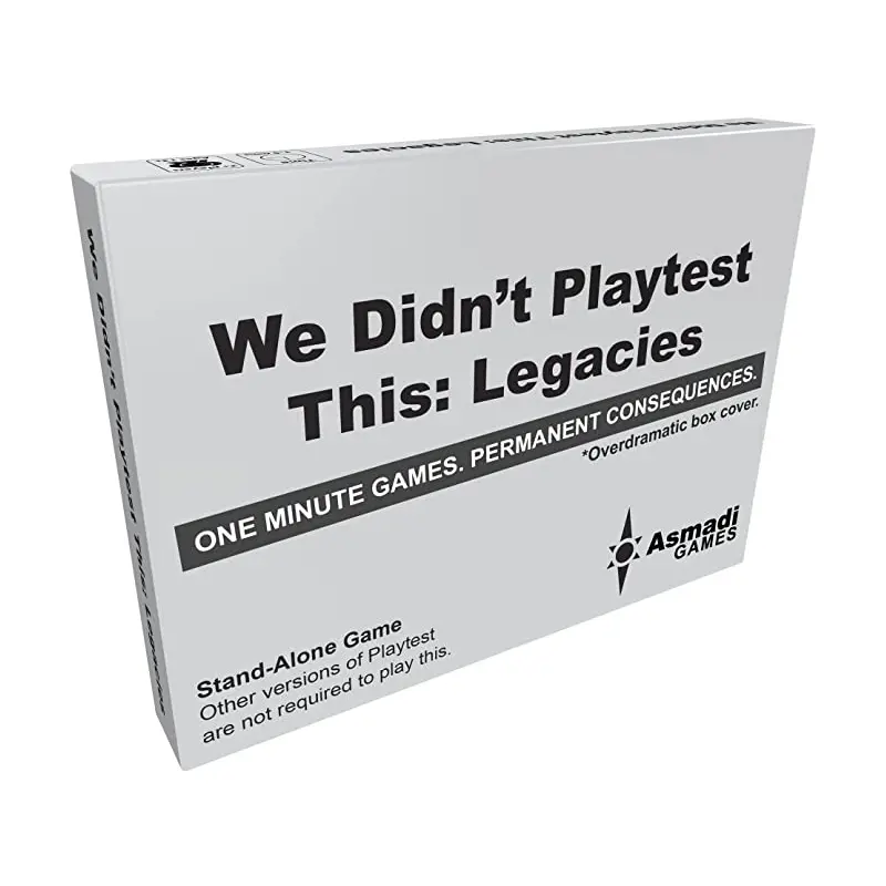 We Didn't Playtest This: Legacies