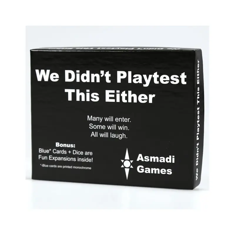 We Didn't Playtest This Either