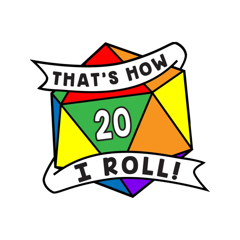 That's How I Roll Pride Pin: Rainbow