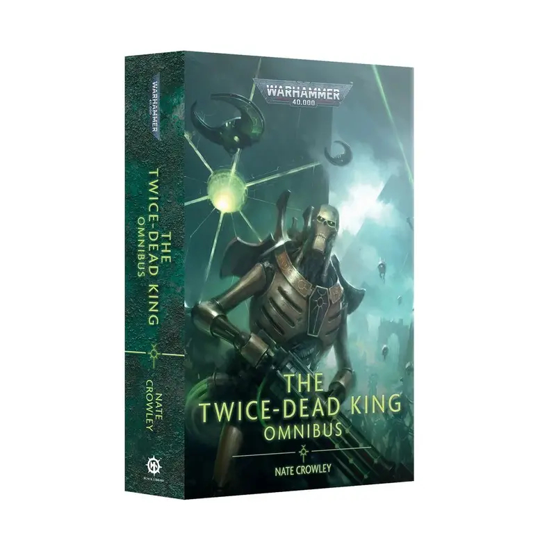 Warhammer 40k: The Twice-Dead King: Omnibus (Paperback)